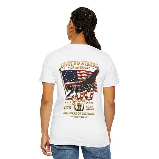 Limited Edition · USA 250th Anniversary T-Shirt by Marlis · Comfort Colors 1717