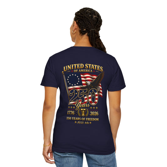 Limited Edition · USA 250th Anniversary T-Shirt by Marlis · Comfort Colors 1717
