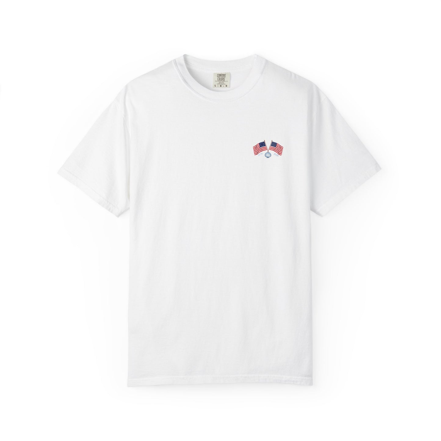Betsy Ross Flag America 250 Years of Freedom Back & Left Chest Design Tee