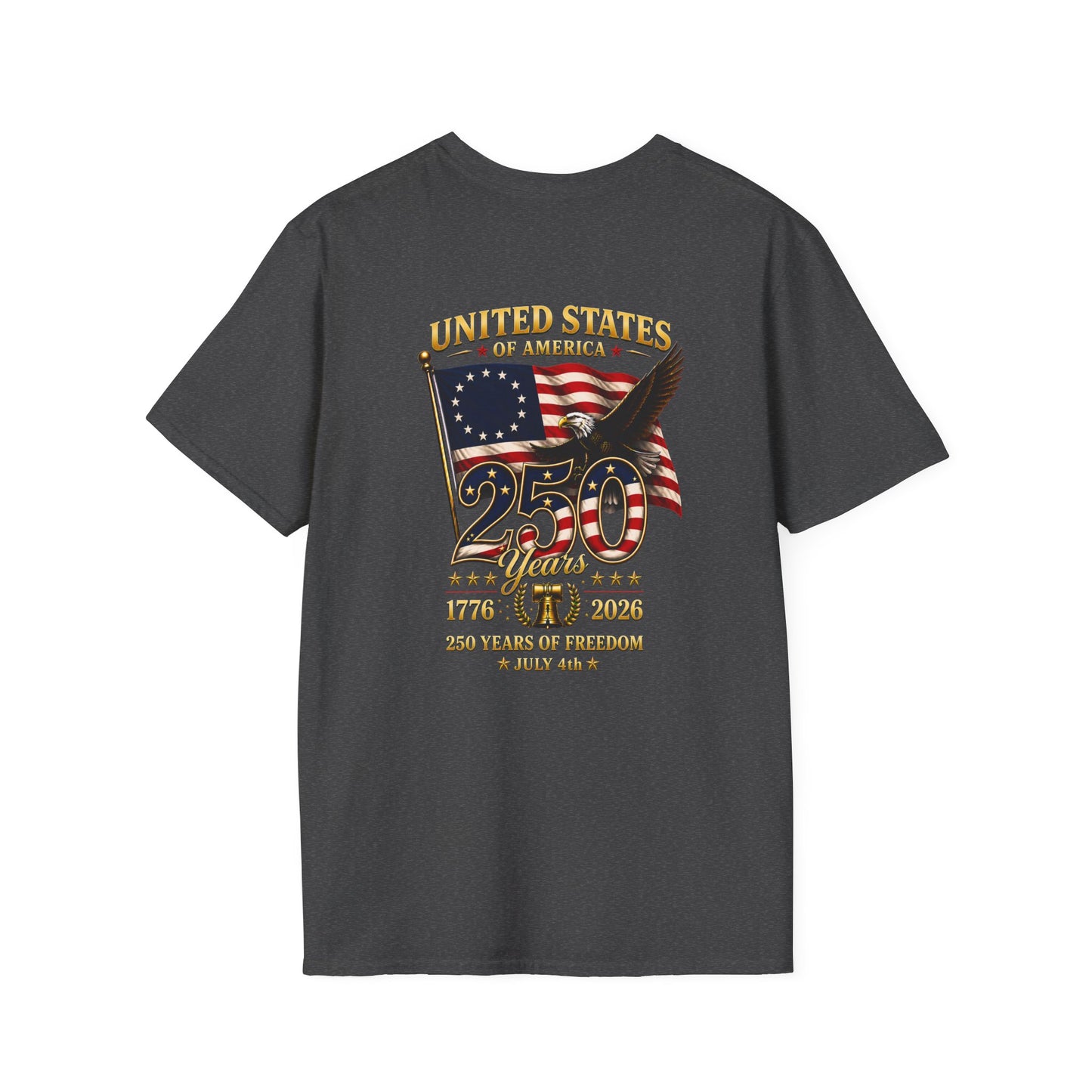 United States 250th Anniversary T-Shirt · Unisex · 1776-2026 · Liberty Graphic Tee · Back of Shirt Design