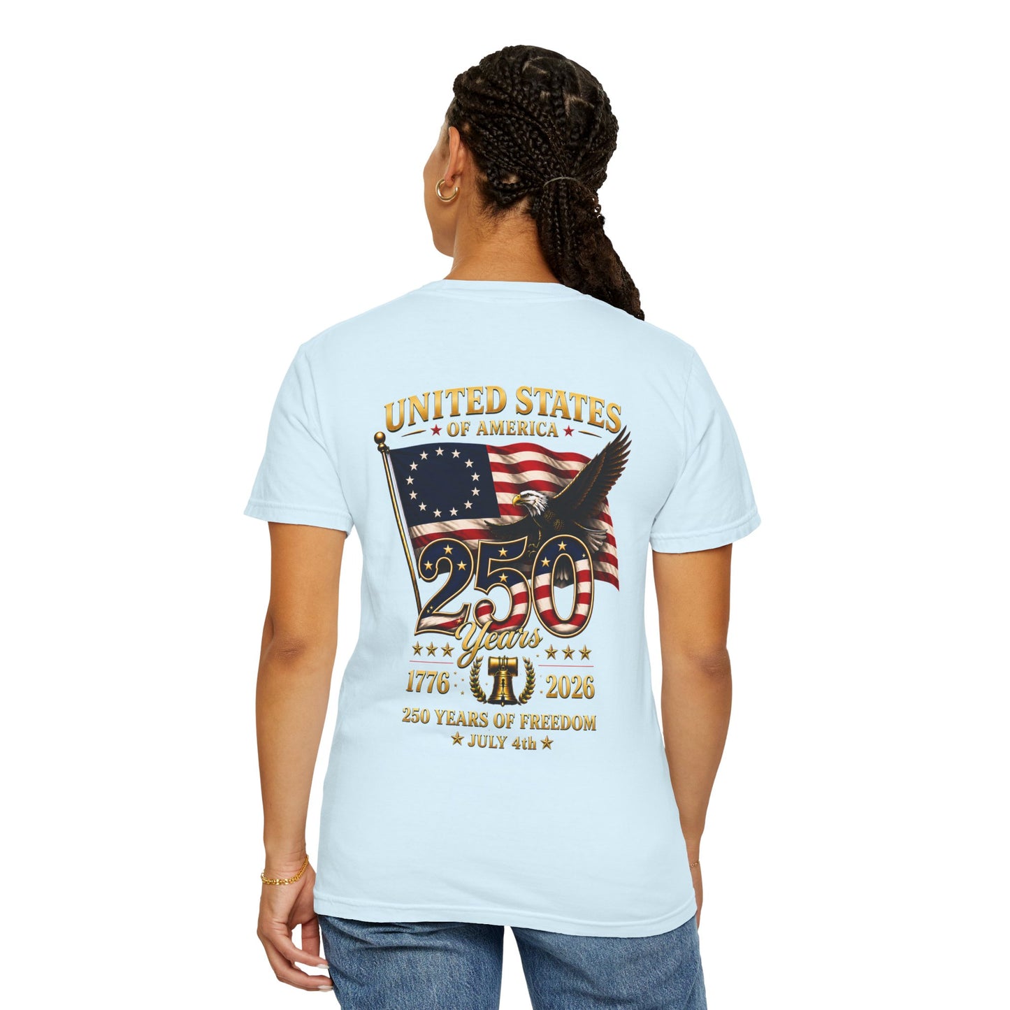 Limited Edition · USA 250th Anniversary T-Shirt by Marlis · Comfort Colors 1717
