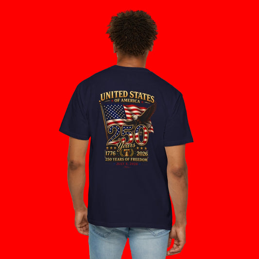 America 250 Anniversary Back & Chest Design Graphic Comfort Colors Tee